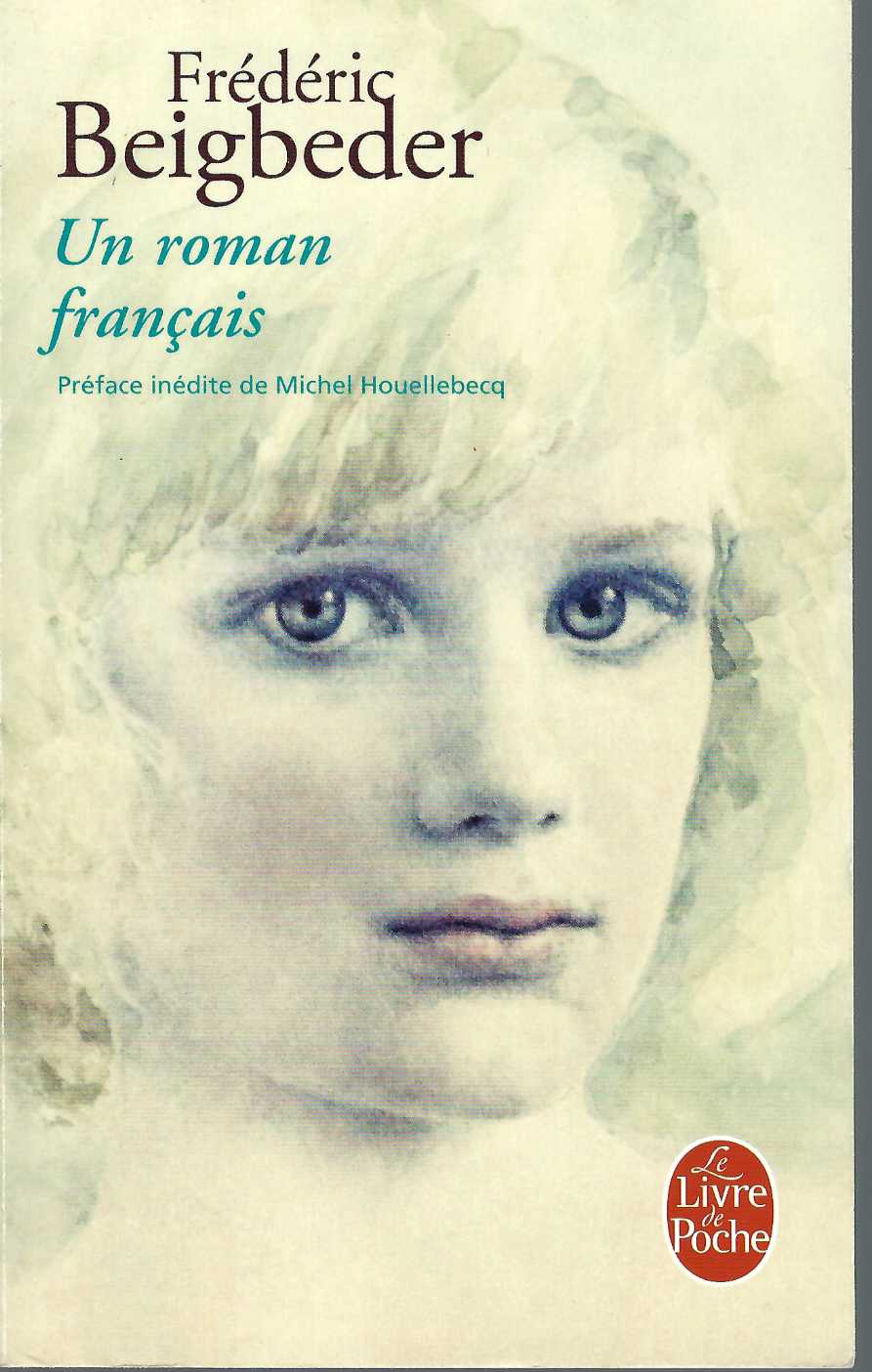 BEIGBEDER, FRDRIC - Un Roman Francais