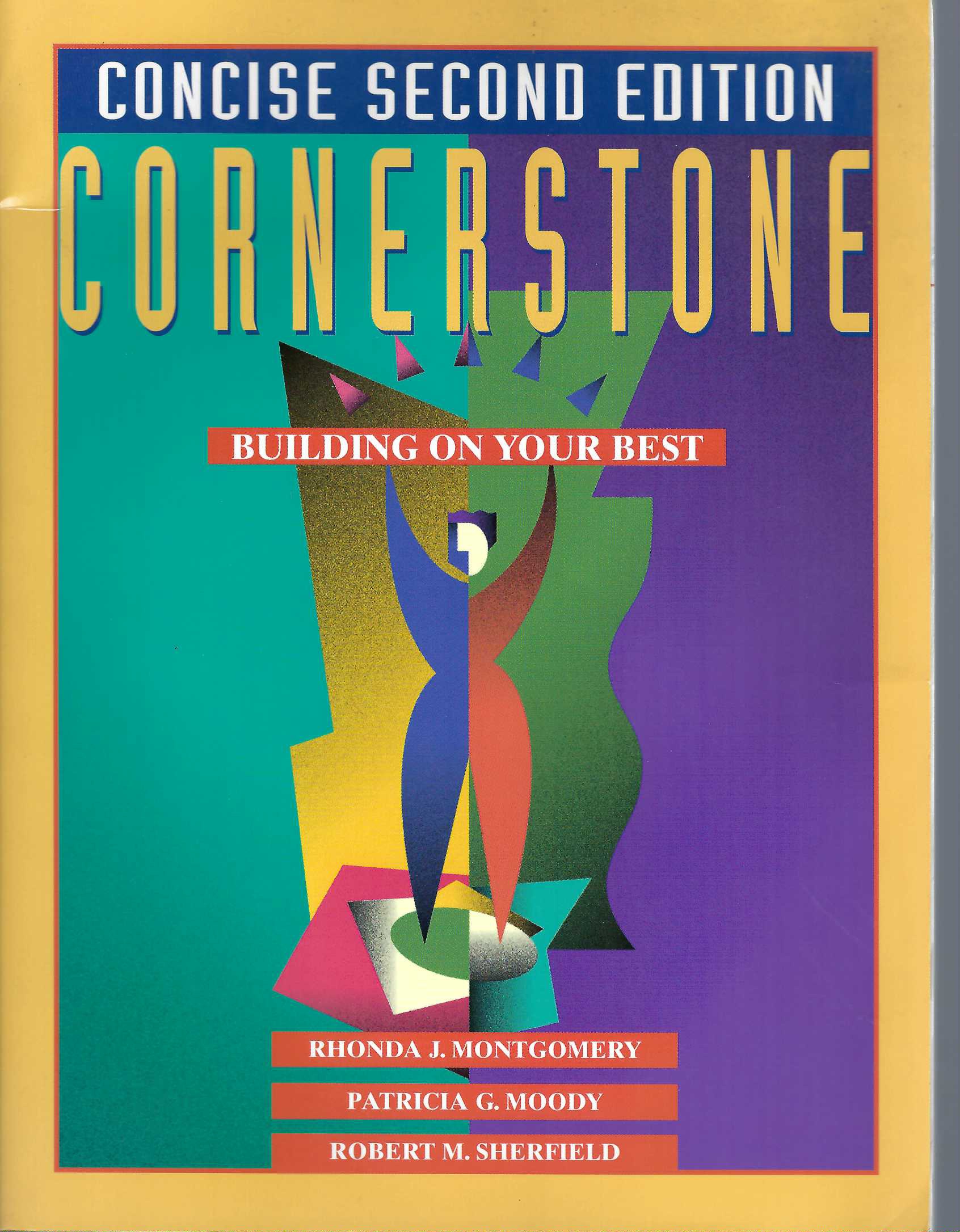 MONTGMERY RHONDA J. - Cornerstone, Building on Your Best, Concise Second Edition