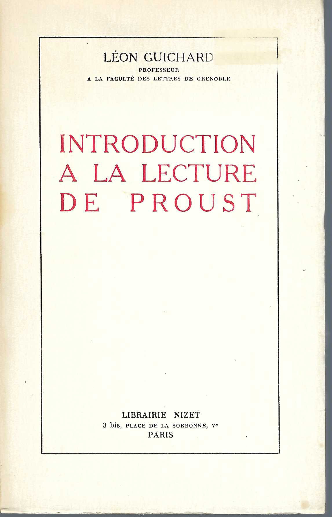 GUICHARD LEON - Introduction a la Lecture de Proust.