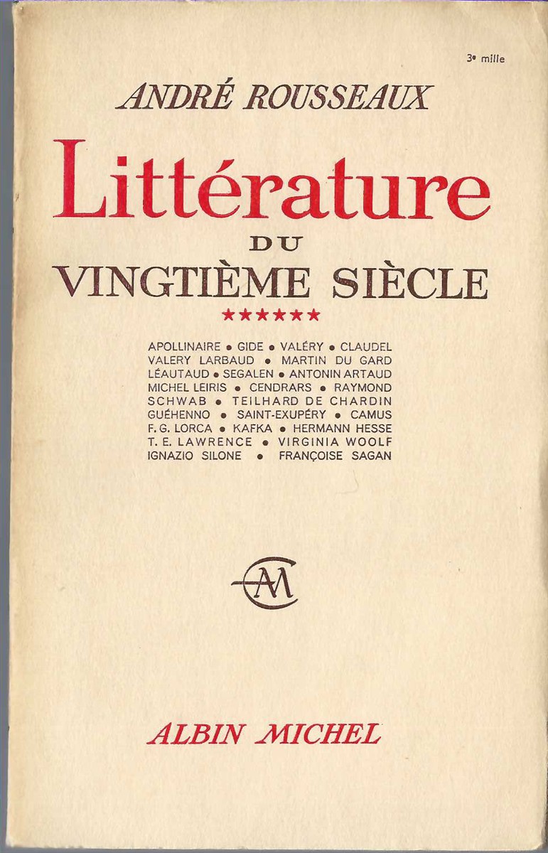 ROUSSEAUX ANDRE - Litterature Du Vingtime Sicle, Tome VI