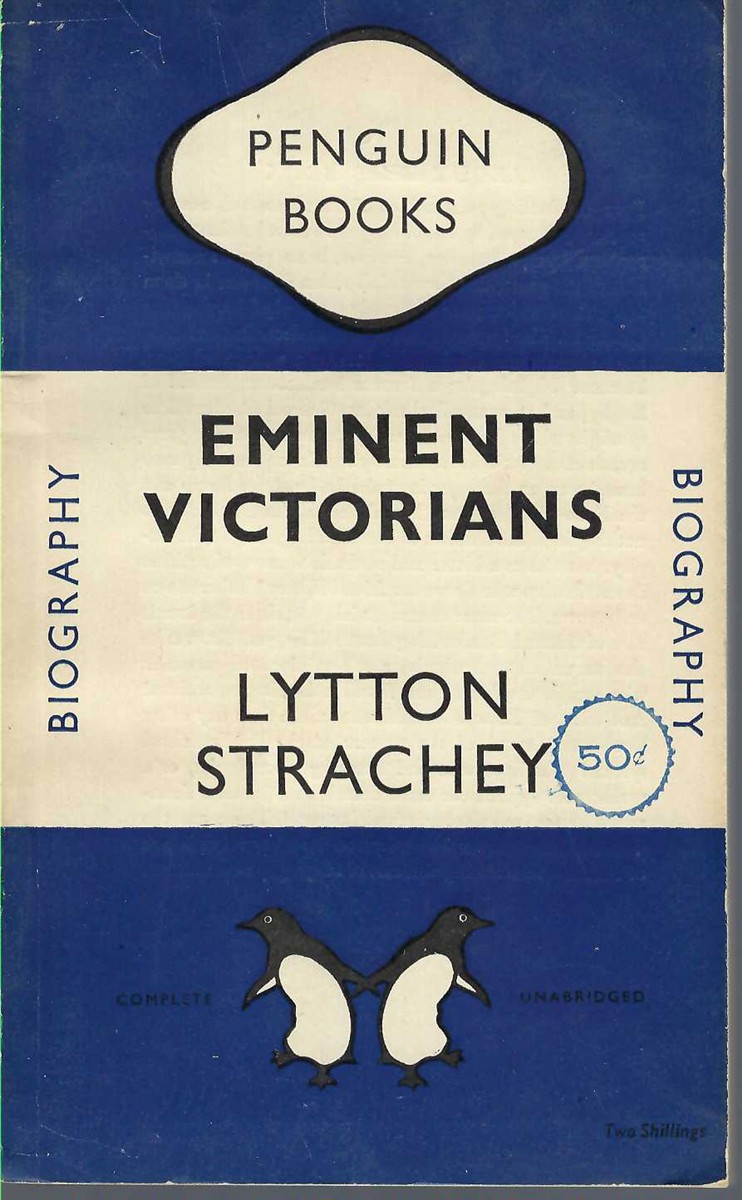 STRACHEY, LYTTON - Eminent Victorians