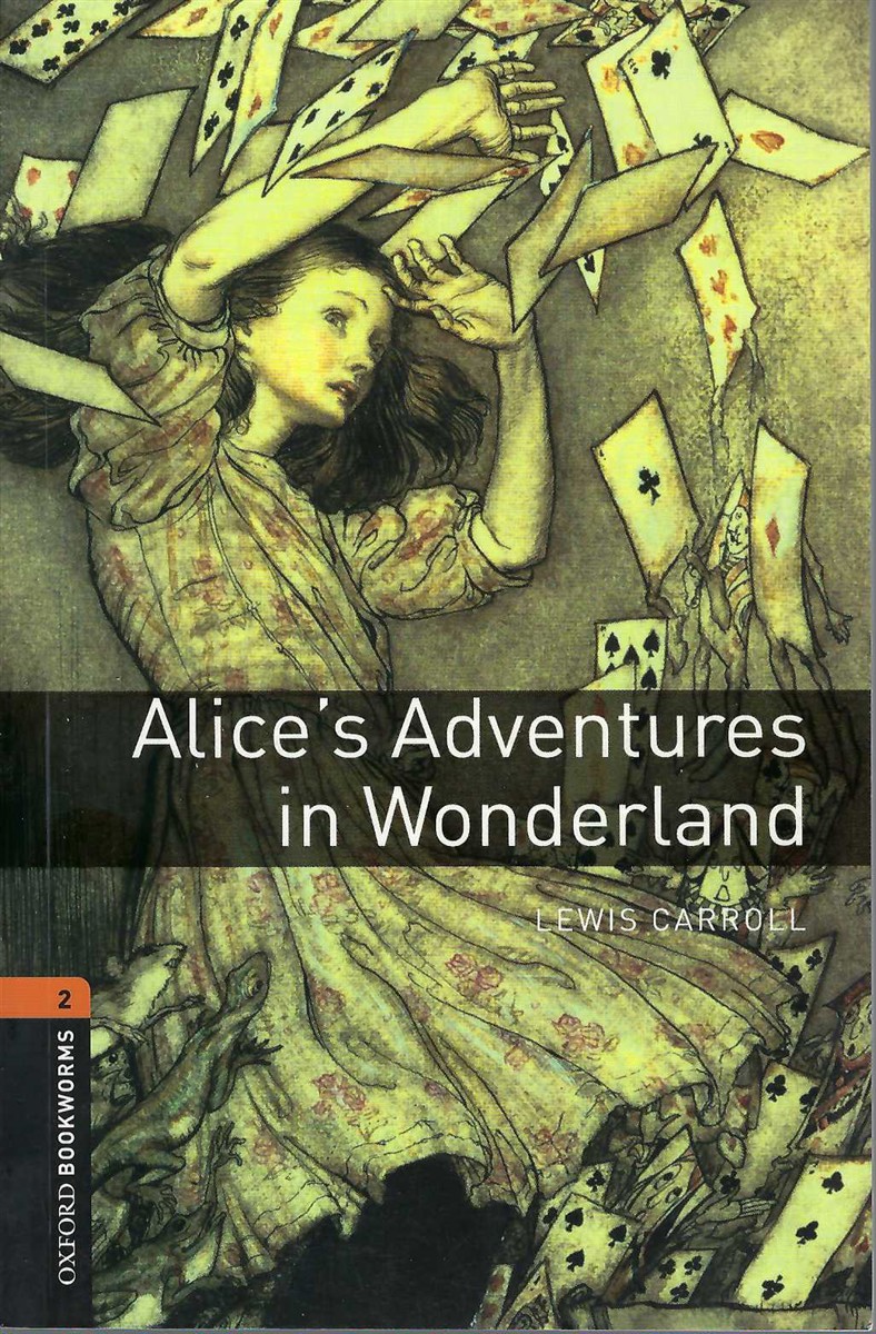 BASSETT, JENNIFER - Oxford Bookworms Library, New Edition Level 2 Alice's Adventures in Wonderland