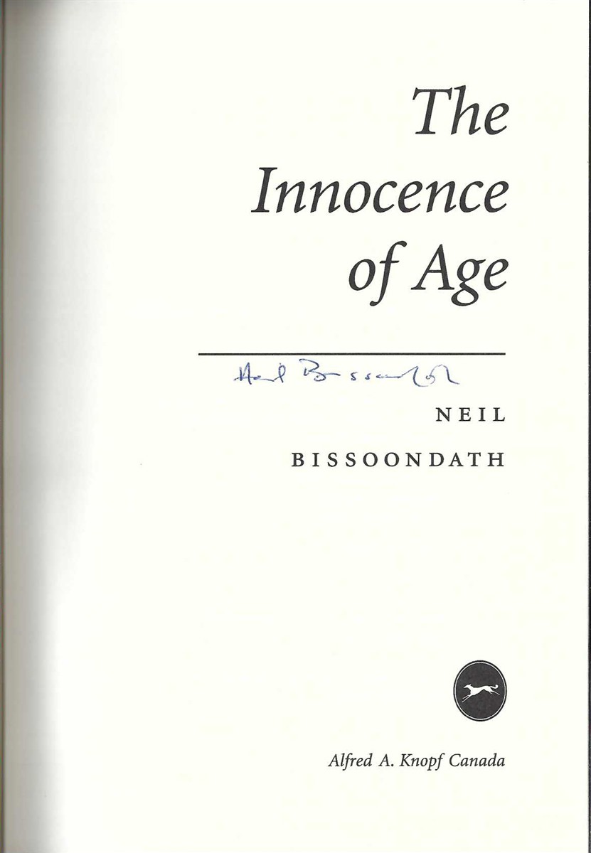BISSOONDATH, NEIL - Innocence of Age