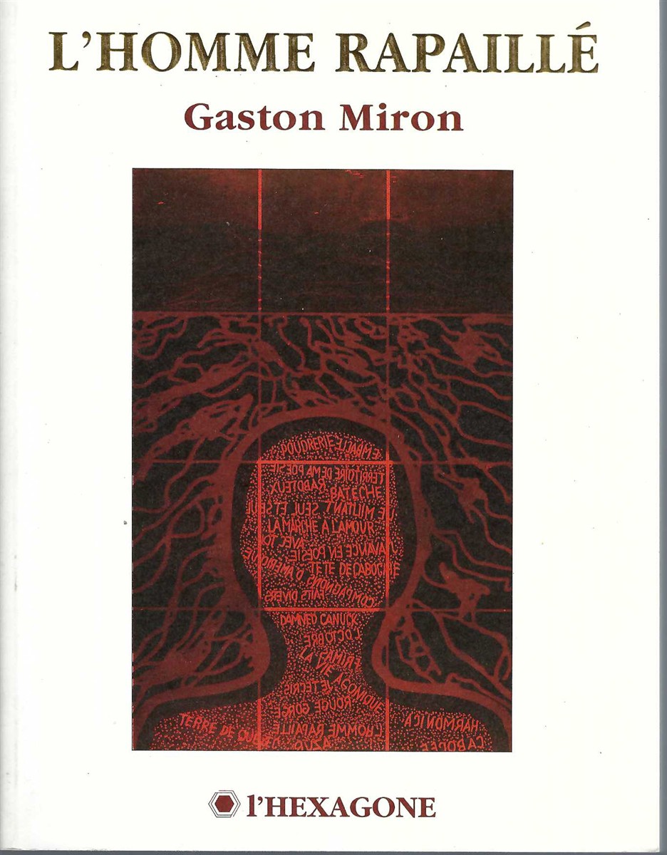 MIRON, GASTON - L'Homme Rapaill: Poemes 1953-1975 Luxe