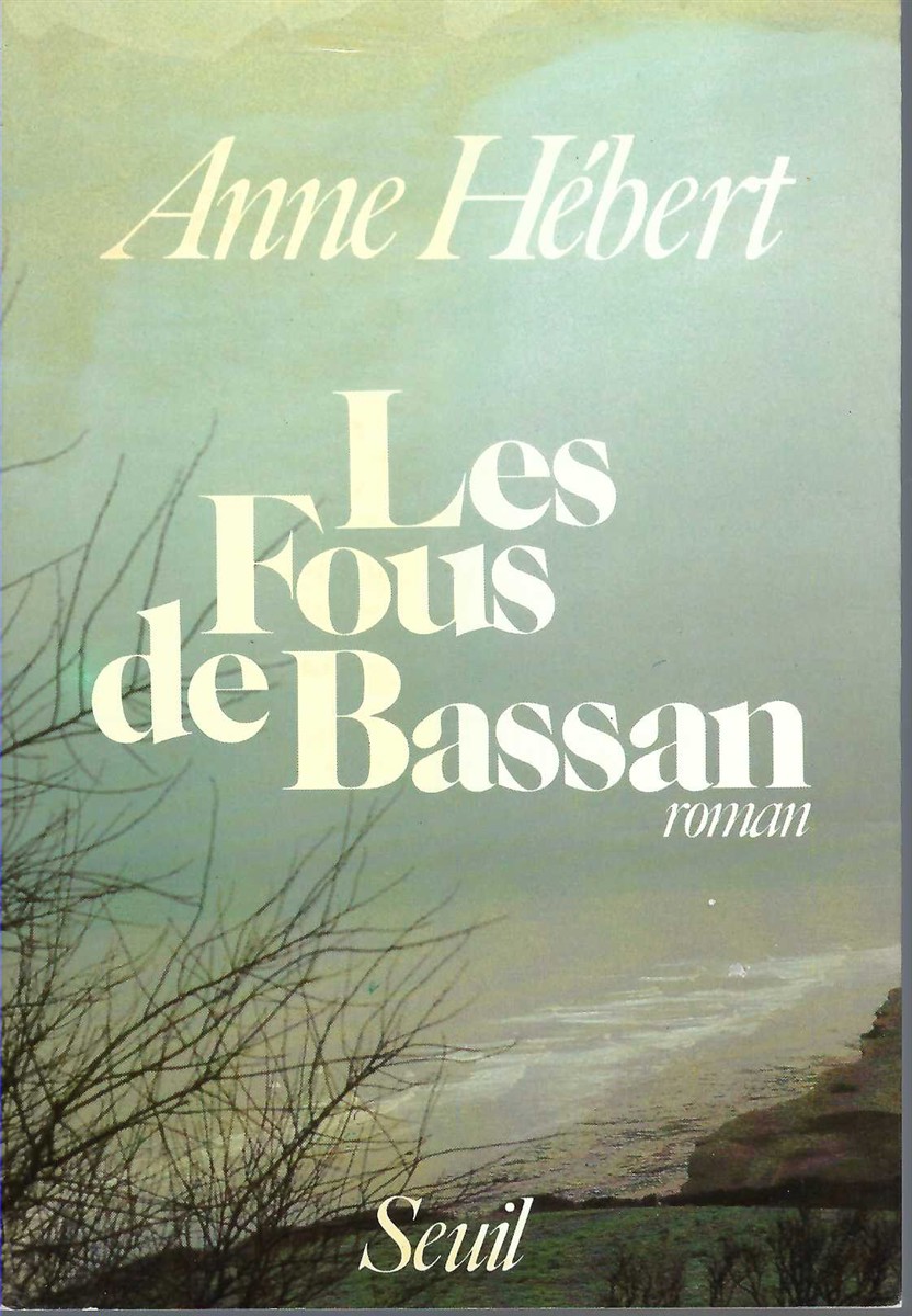 HBERT, ANNE - Fous de Bassan
