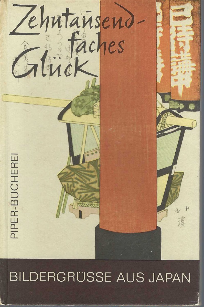 PREETORIUS EMIL - Zehntausendfaches Glck. Farbige Bildergrusse Aus Japan. 16 Surmonos Aus Der Sammlung Emil Pretorius.