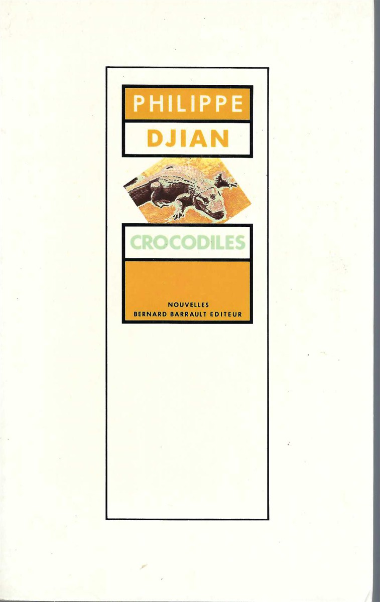 DJIAN, PHILIPPE - Crocodiles