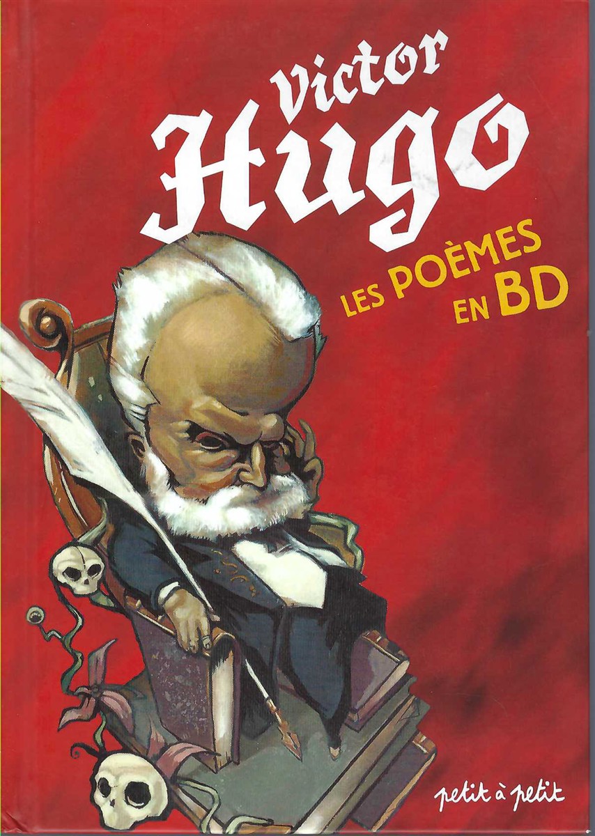 HUGO VITOR, CHRISTOPHE RENAULT - Poemes de Victor Hugo en Bandes DessineEs