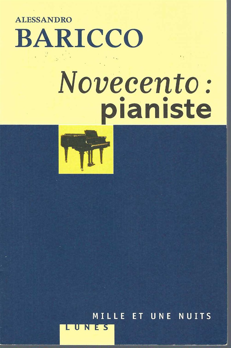 BARRICO, ALESSANDRO - Novecento Pianiste