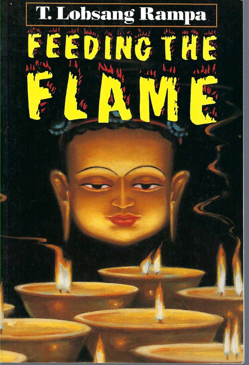 RAMPA, T. LOBSANG - Feeding the Flame