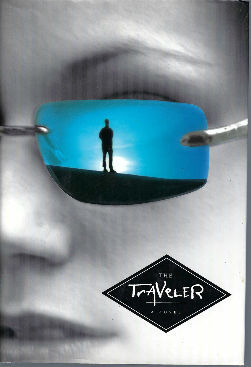HAWKS, JOHN TWELVE - Traveler, the the First Novel of 