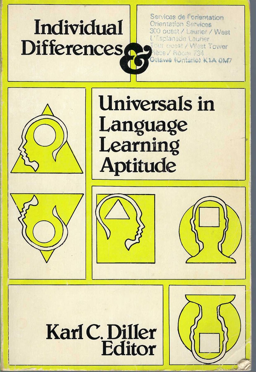 DILLER, KARL C. , EDITOR - Individual Differences and Universals in Language Learning Aptitude