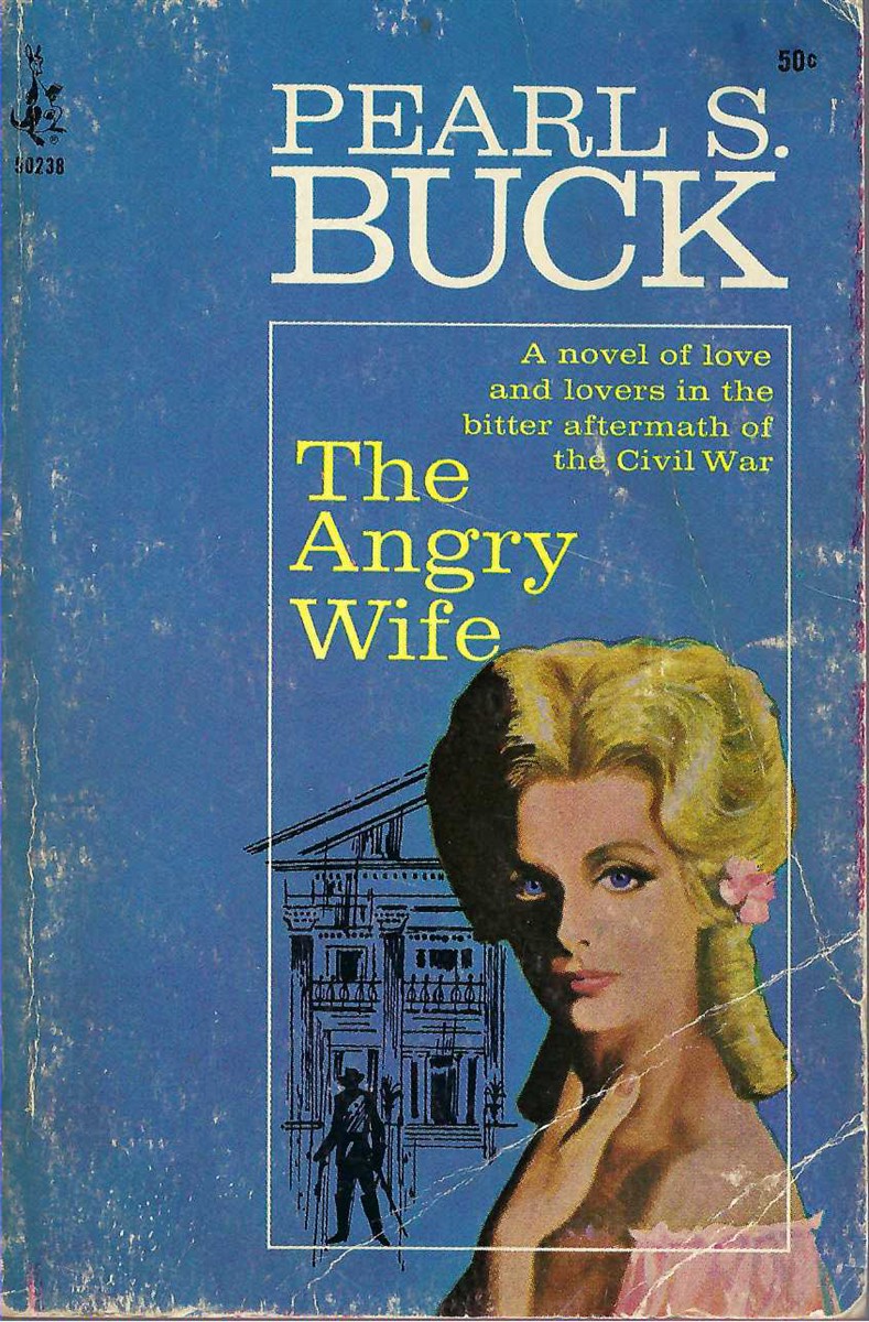 BUCK PEARL S. - The Angry Wife