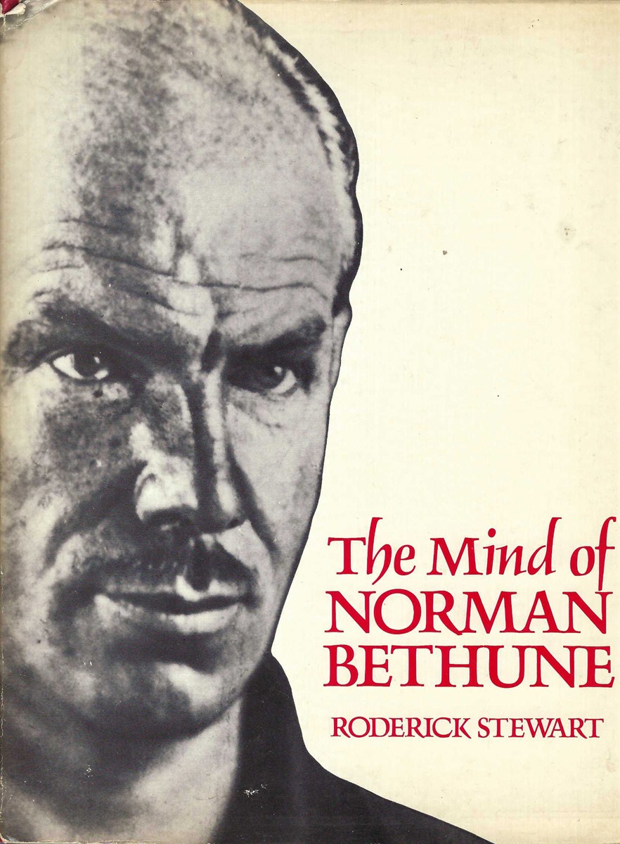 STEWART, RODERICK - Mind of Norman Bethune, the