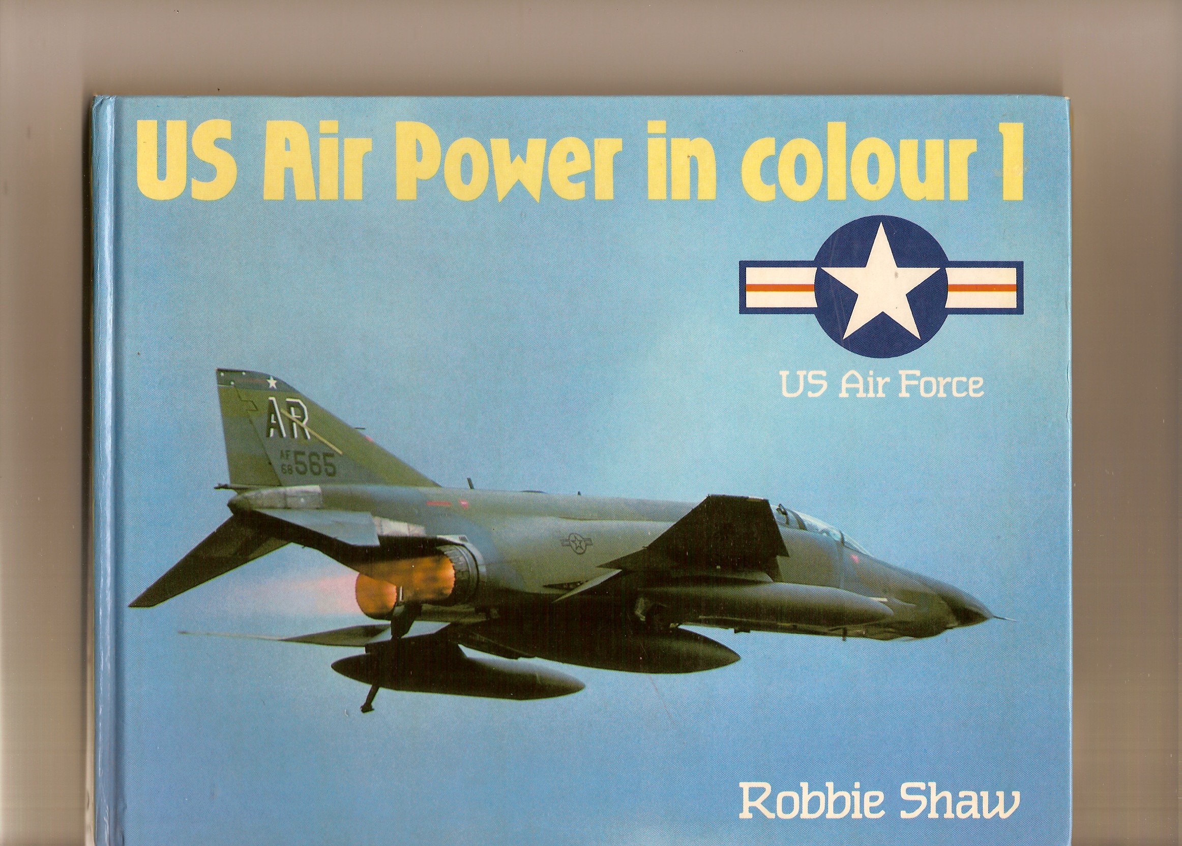 SHAW, ROBBIE - Us Air Power in Colour 1 Us Air Force