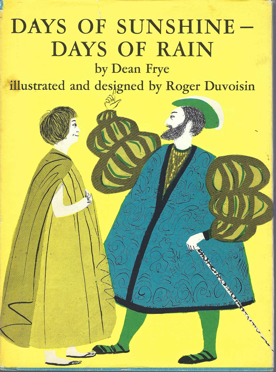 FRYE DEAN, ROGER DUVOISIN - Days of Sunshine, Days of Rain