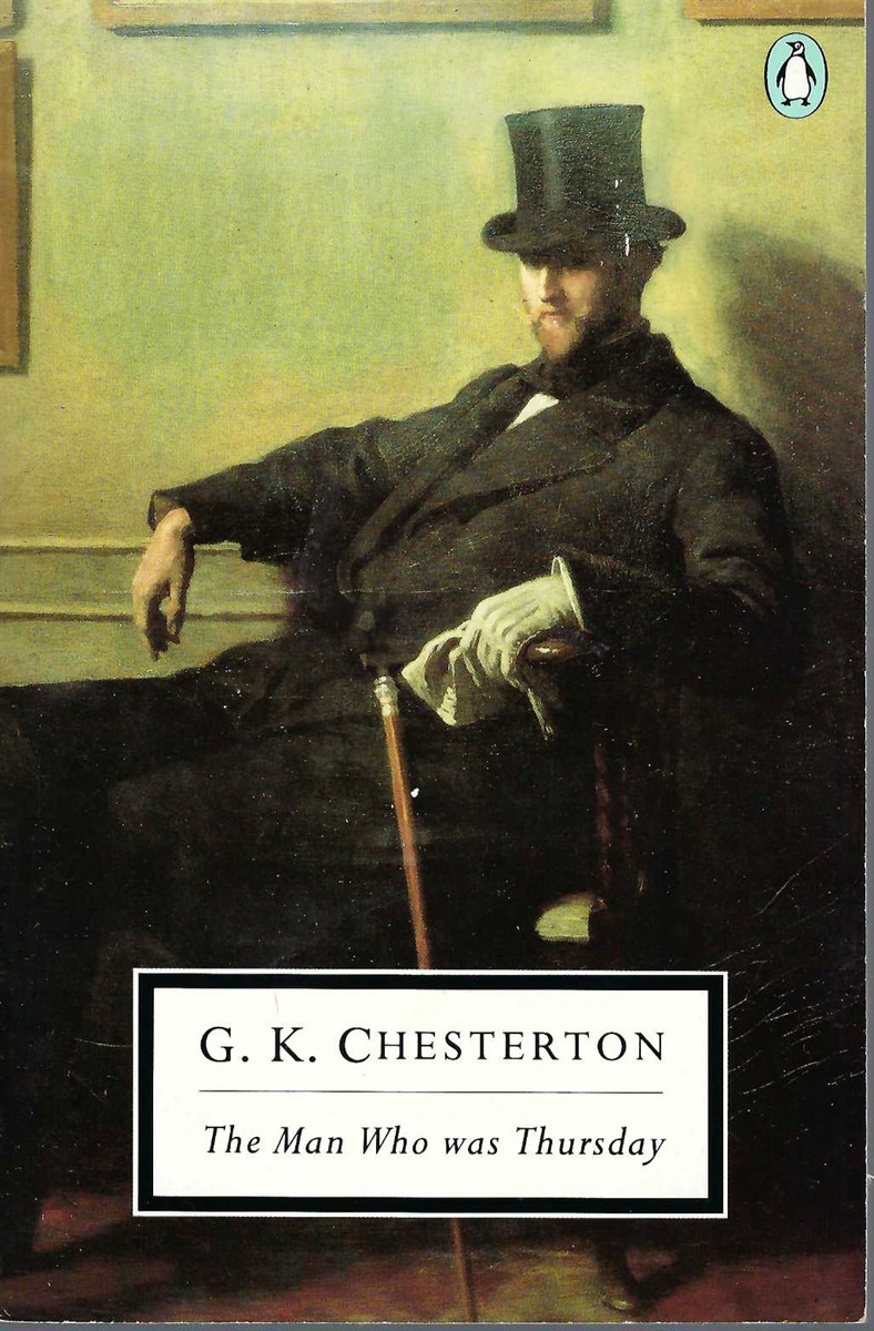 CHESTERTON G. K. - Man Who Was Thursday a Nightmare. The