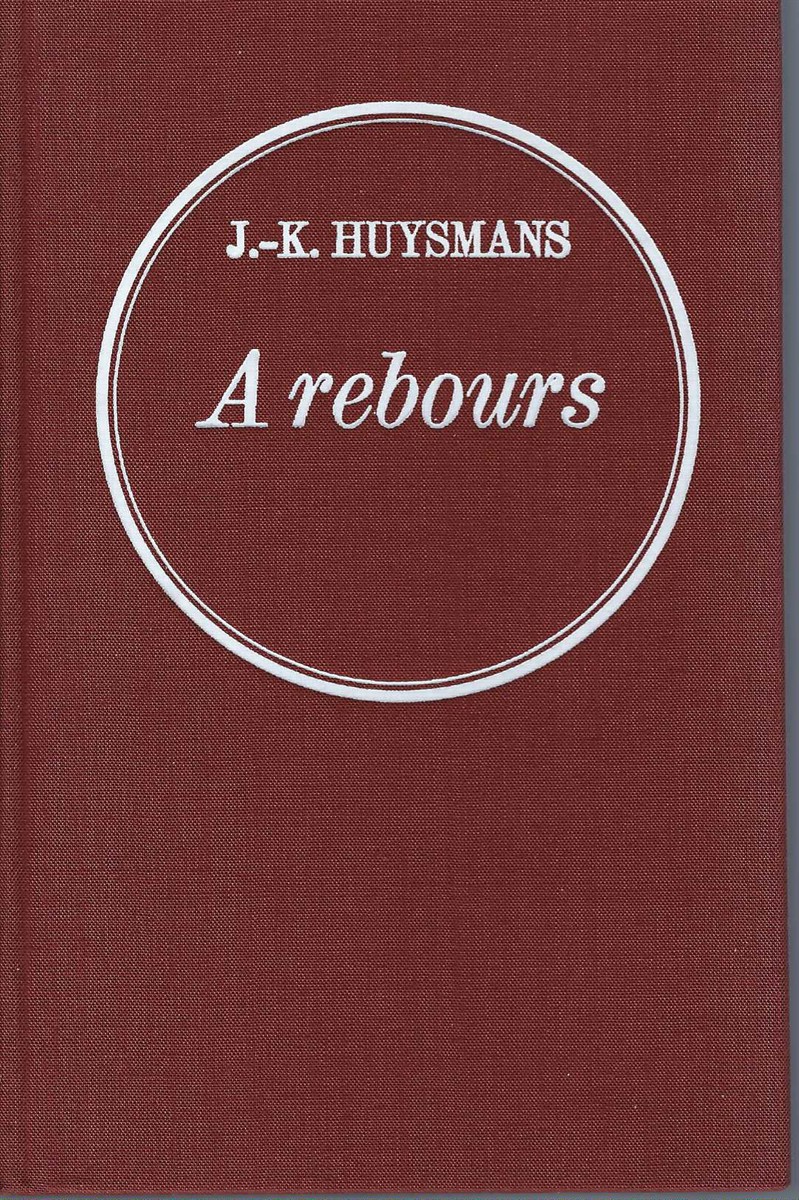 HUYSMANS J. K. -  Rebours