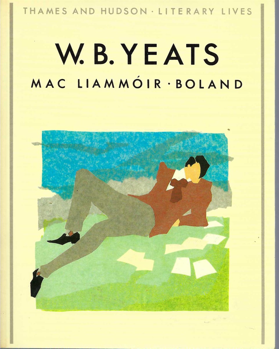 MAC LIAMMOIR, MICHAE & EAVAN BOLAND - W.B. Yeats with 141 Illustrations