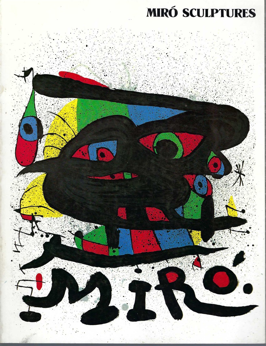 MIRO, JOAN - Miro Sculptures