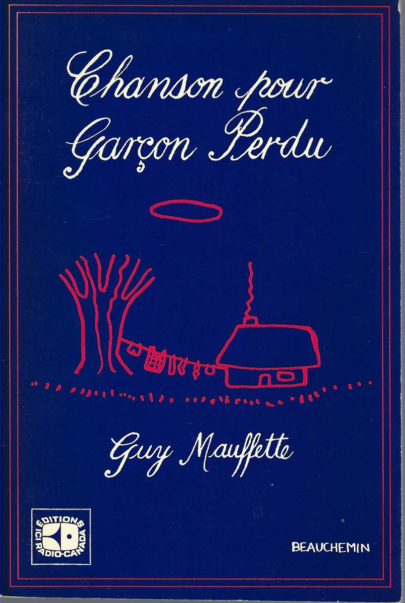 MAUFFETTE, GUY - Chanson Pour Garcon Perdu