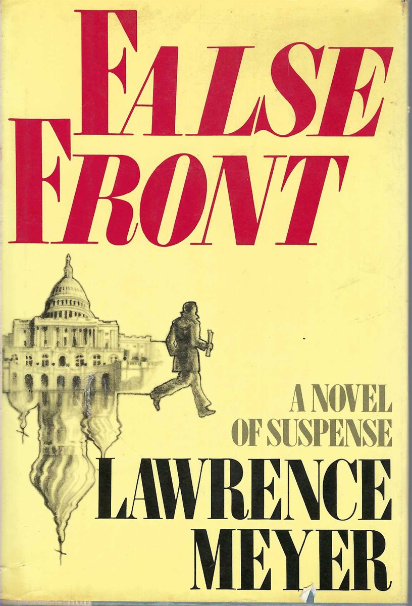 MEYER, LAWRENCE, - False Front