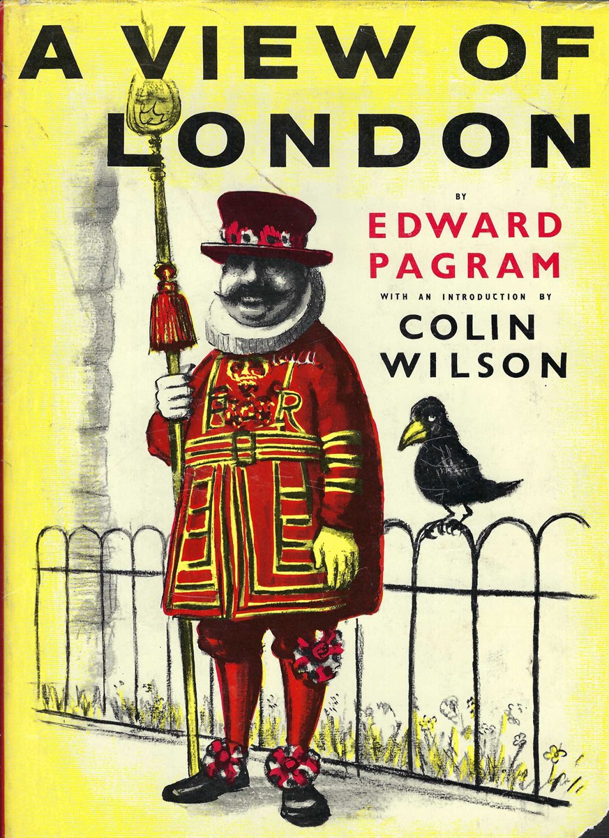 PAGRAM EDWARD, COLIN WILSON INTODUCTION. - A View of London