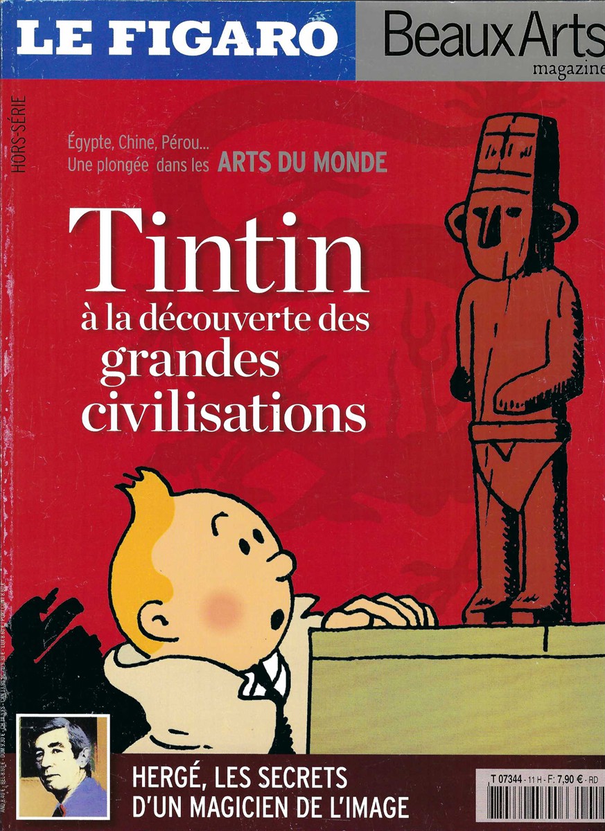 LES TRSORS D EMMANUELLE - Le Figaro Beaux Arts 11 2007 Hors Serie Special Tintin a la Decouverte Des Grandes Civilisations Herge