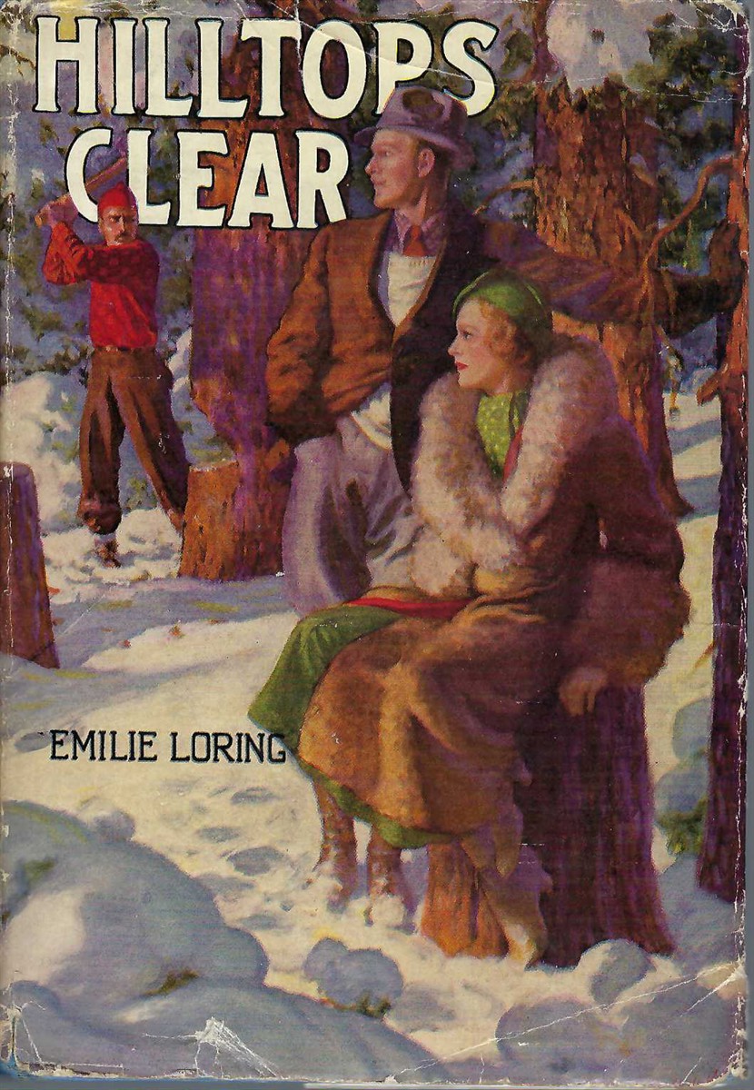 LORING EMILIE - Hilltops Clear, Second Printing.