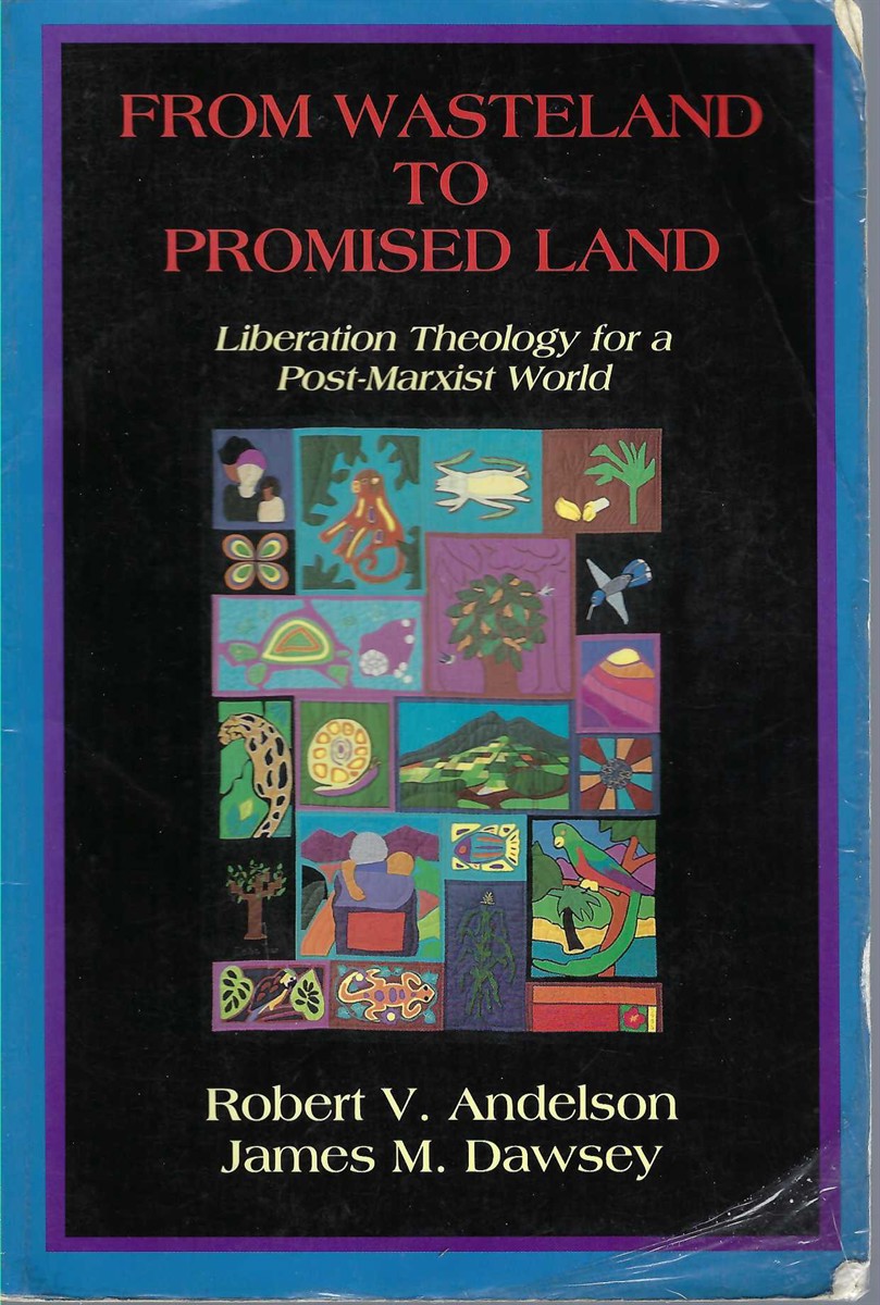 ANDELSON, ROBERT V, AND DAWSEY, JAMES M - From Wasteland to Promised Land