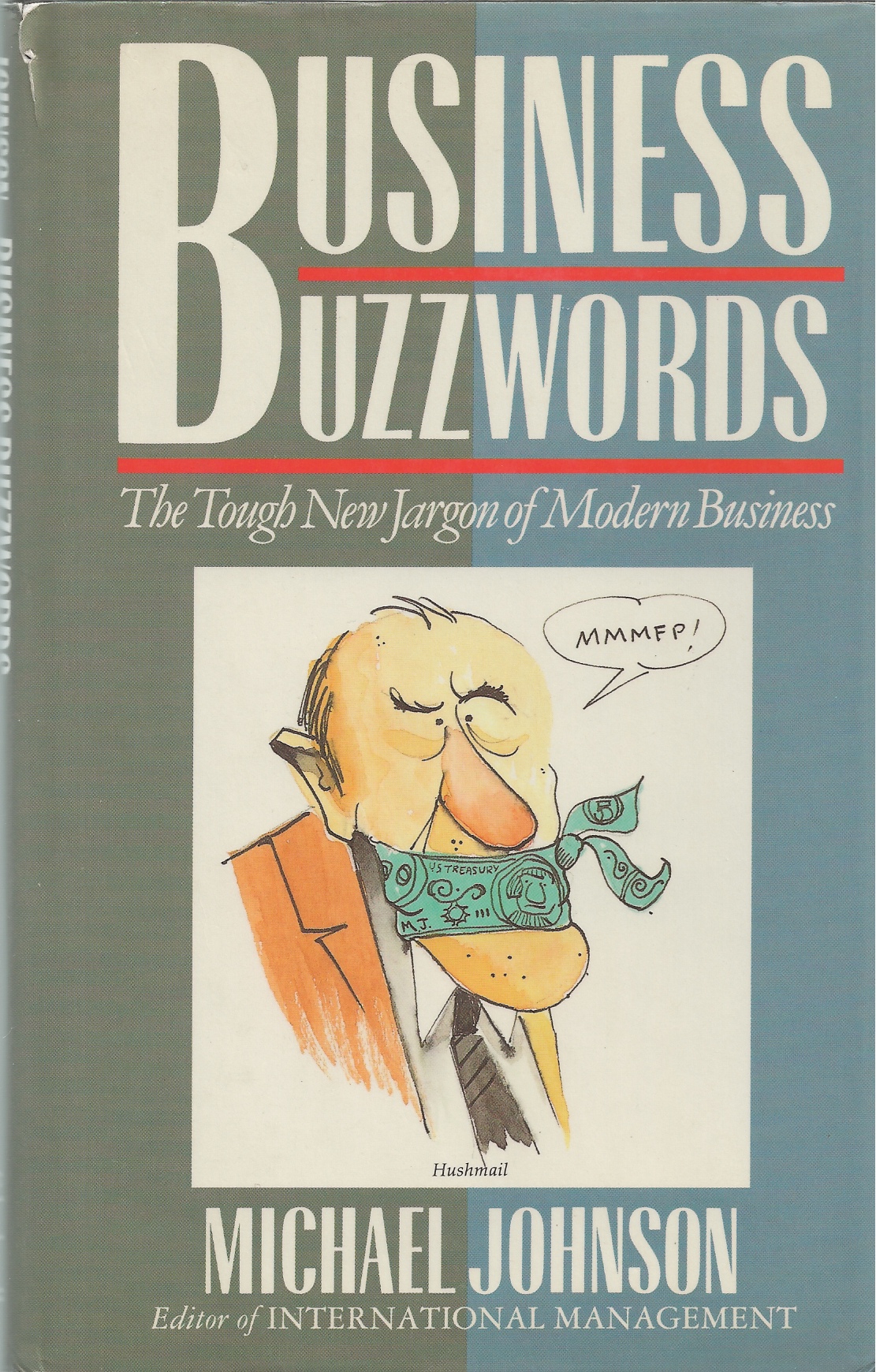 JOHNSON MICHAEL - Business Buzzwords the Tough New Jargon of Modern Business