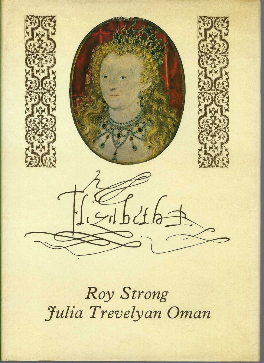 STRONG, ROY; OMAN, JULIA TREVELYAN - Elizabeth R