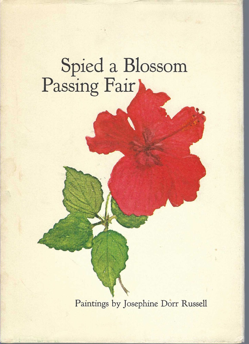 RUSSELL, JOSEPHINE DORR - Spied a Blossom Passing Fair