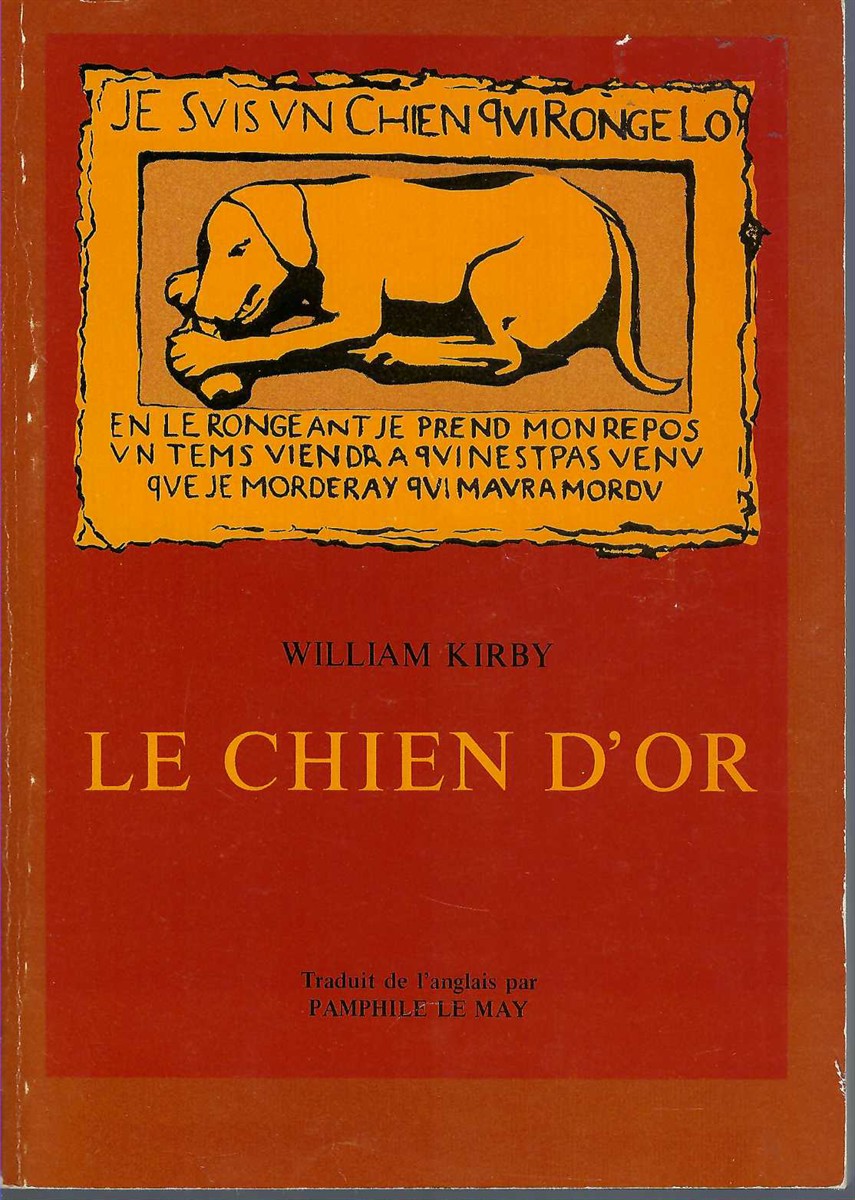 KIRBY WILLIAM - Le Chien D'or