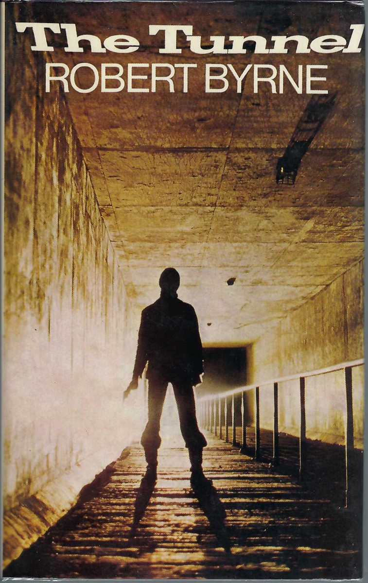 BYRNE ROBERT - Tunnel, the