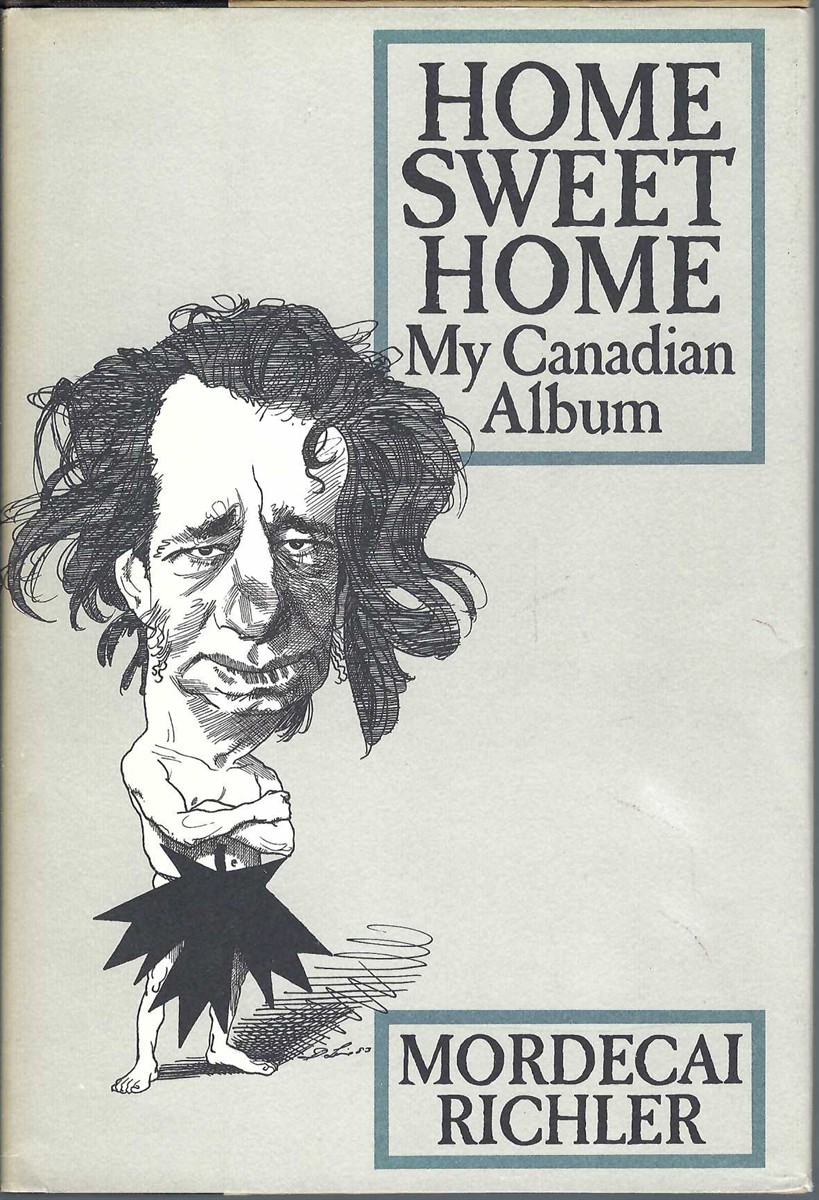 RICHLER, MORDECAI - Home Sweet Home My Canadian Album