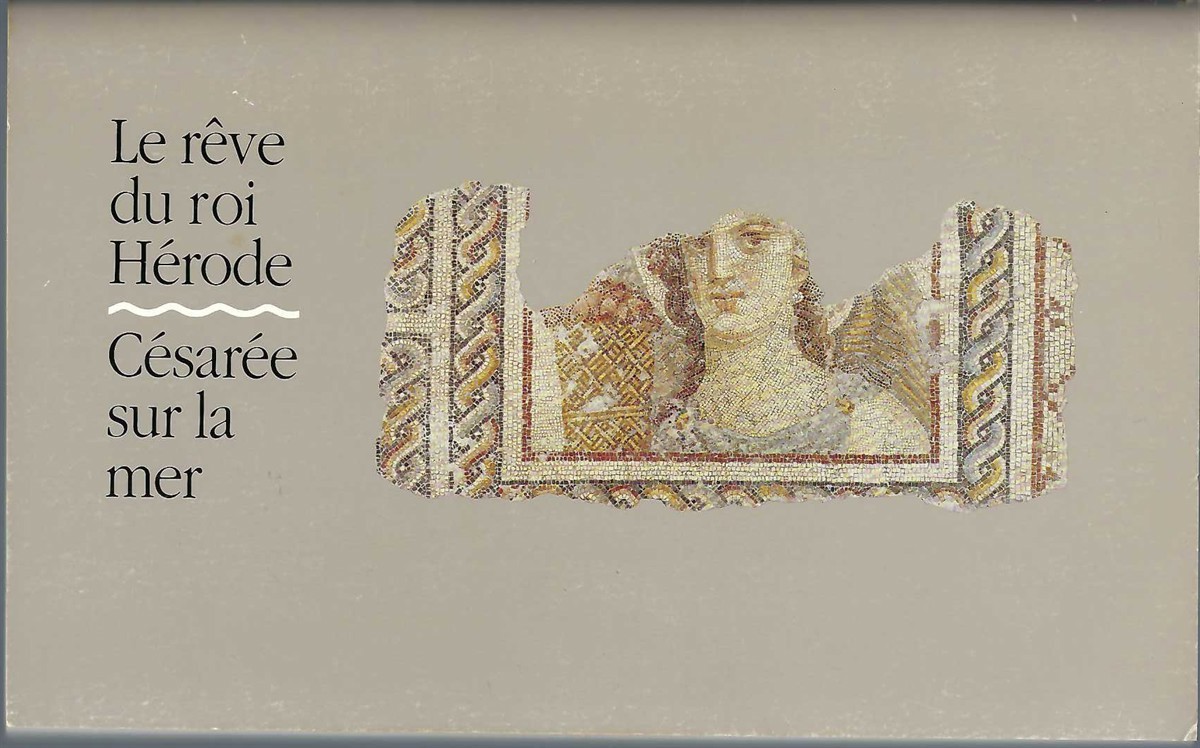 MUSEE CANADIEN DES CIVILISATIONS - Le Roi Du Roi Herode Cesaree Sur la Mer