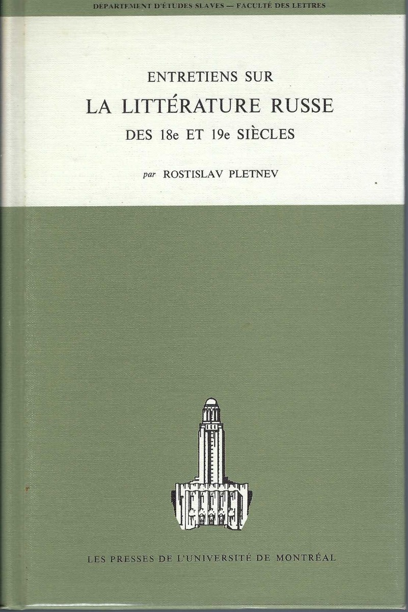 PLETNEV ROSTISLAV - Entretiens Sur la Littrature Russe Des 18me Et 19me Sicles.