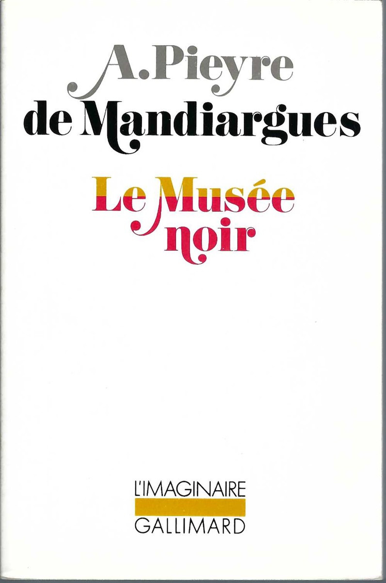 MANDIARGUES ANDRE PIEYRE DE - Muse Noir