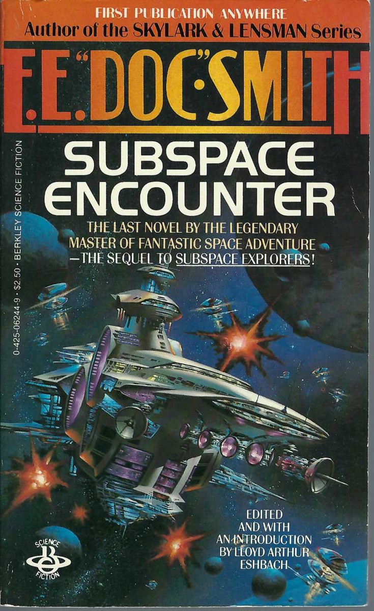 SMITH, E. E. - Subspace Encounter: Book 2 of the Subspace Series