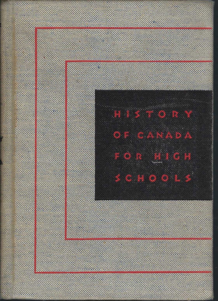 MCARTHUR DUNCAN - History of Canada for High Schools
