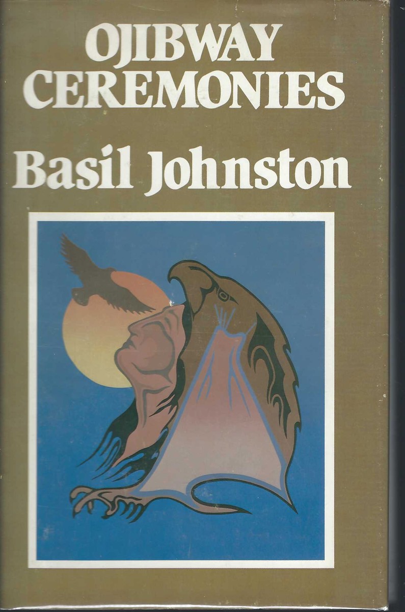 JOHNSTON BASIL - Ojibway Ceremonies.