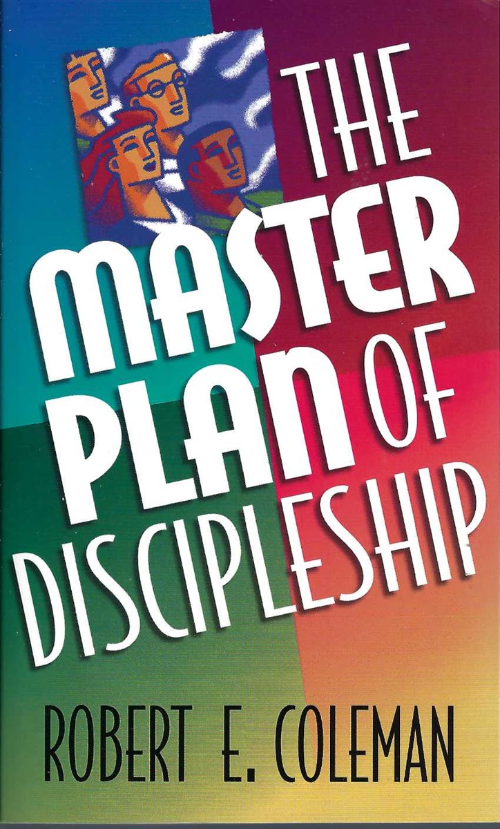 COLEMAN, ROBERT E. - Master Plan of Discipleship, the