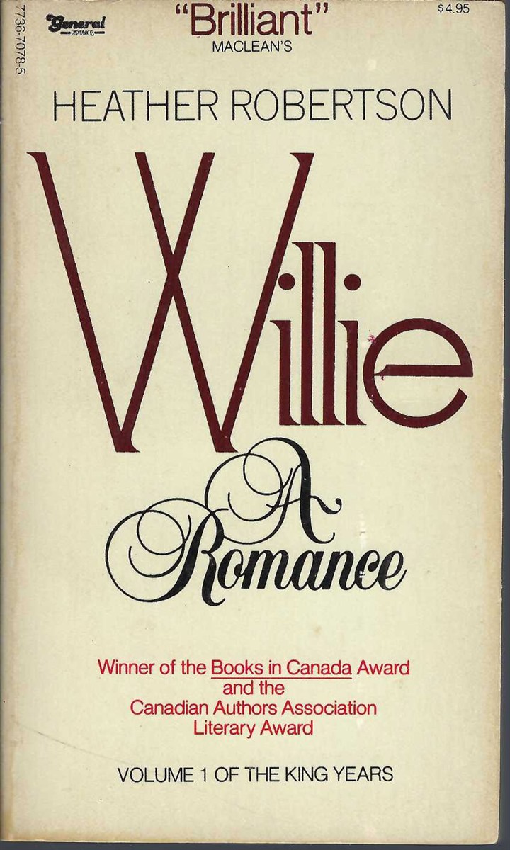 ROBERSTON HEATHER - Willie, a Romance, Volume 1 of the King Years