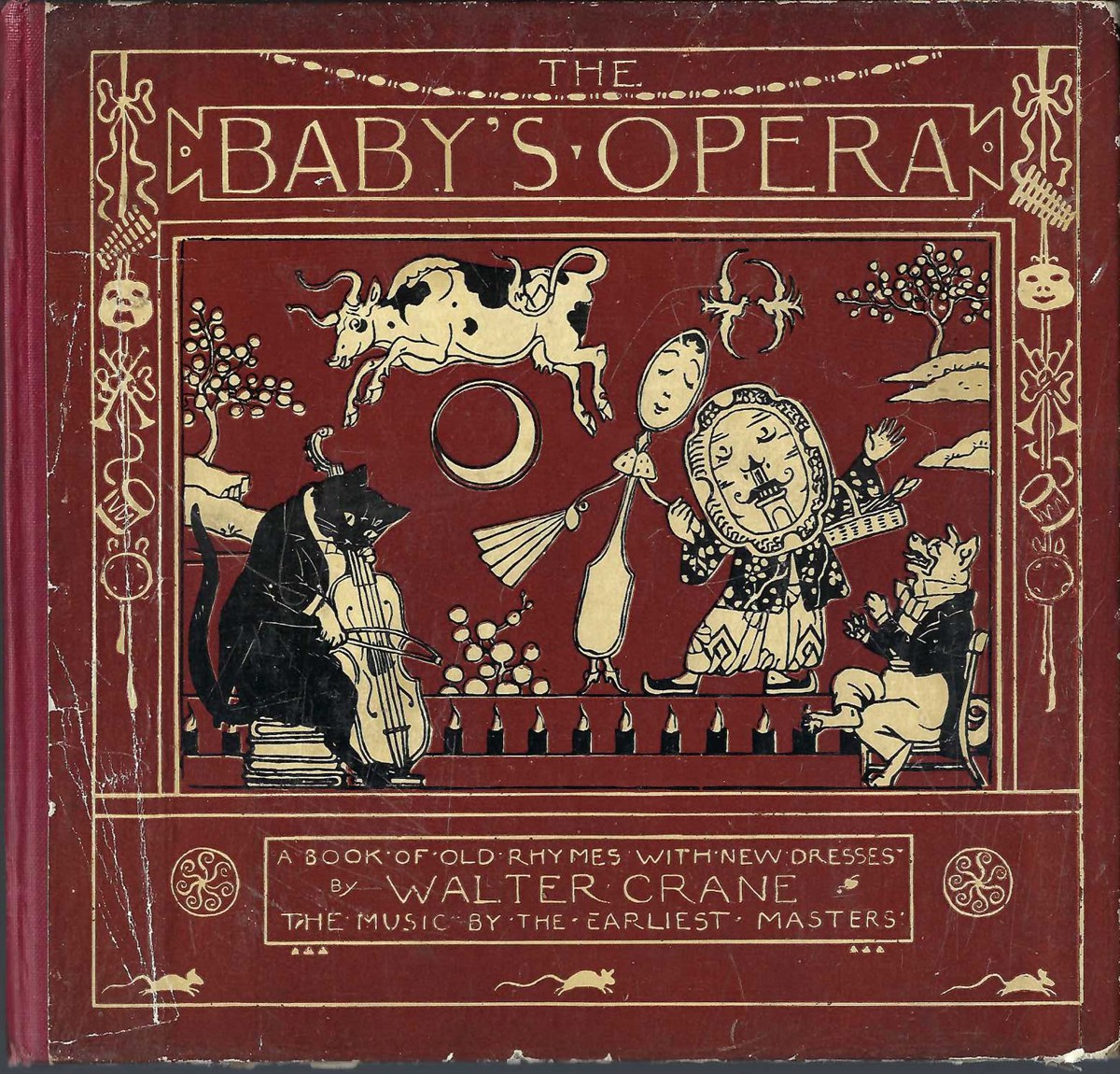 CRANE WALTER - Baby's Opera: A Book of Old Rhymes with New Dresses, the Music by the Earliest Masters