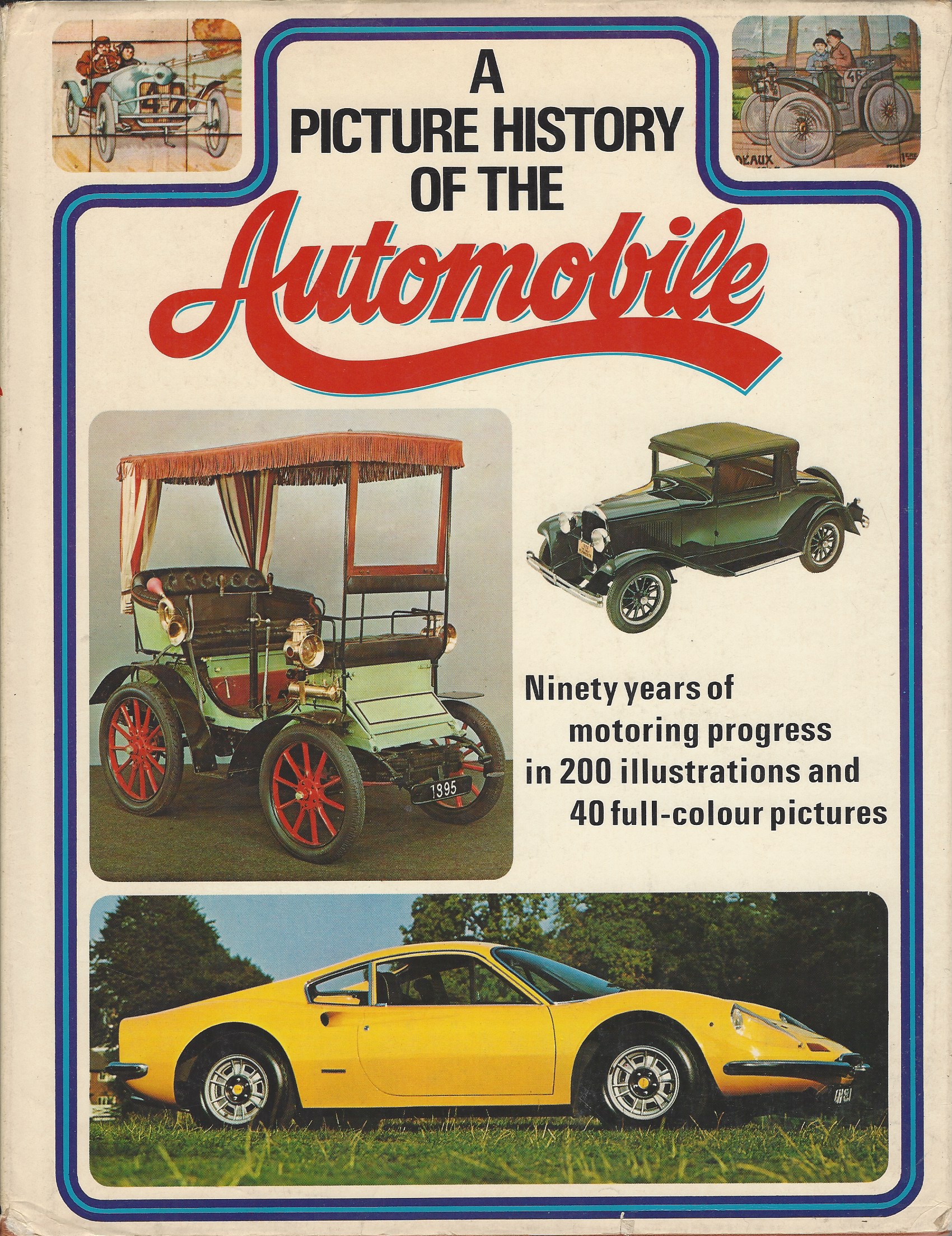 ROBERTS PETER - A Picture History of the Automobile