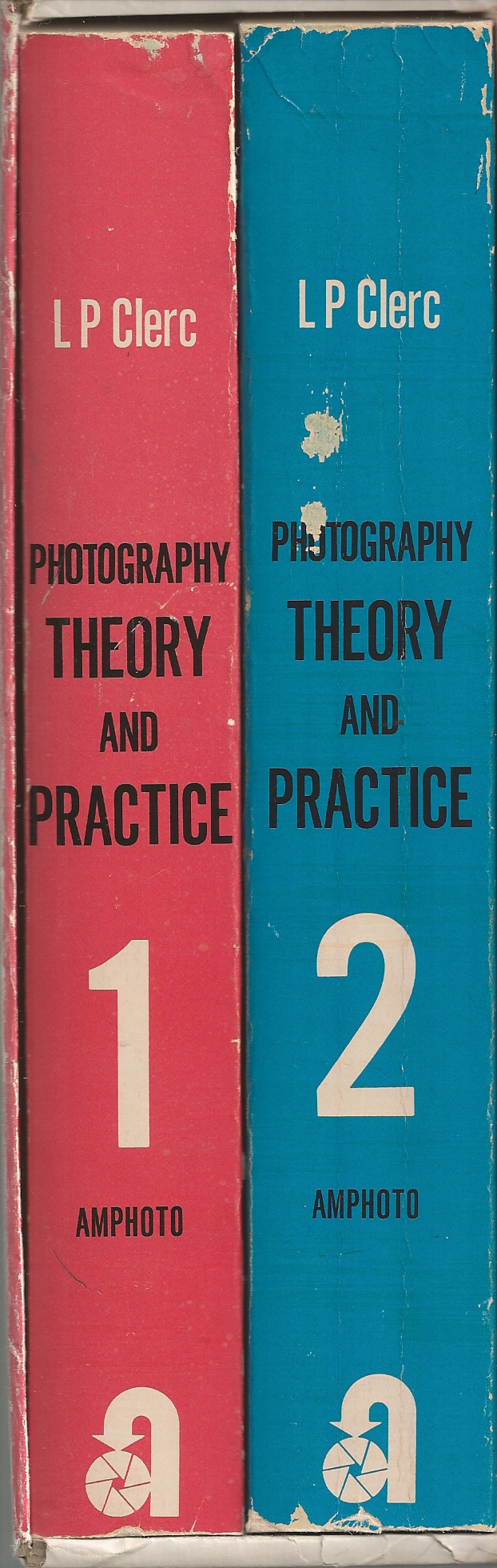CLERC L. P. , SPENCER D. A. (EDITOR) - Photography Theory and Practice. Vol. 1 & 2 Fundamentals, the Camera, Films, Monochrome Processing, Positive Materials, Color Processes
