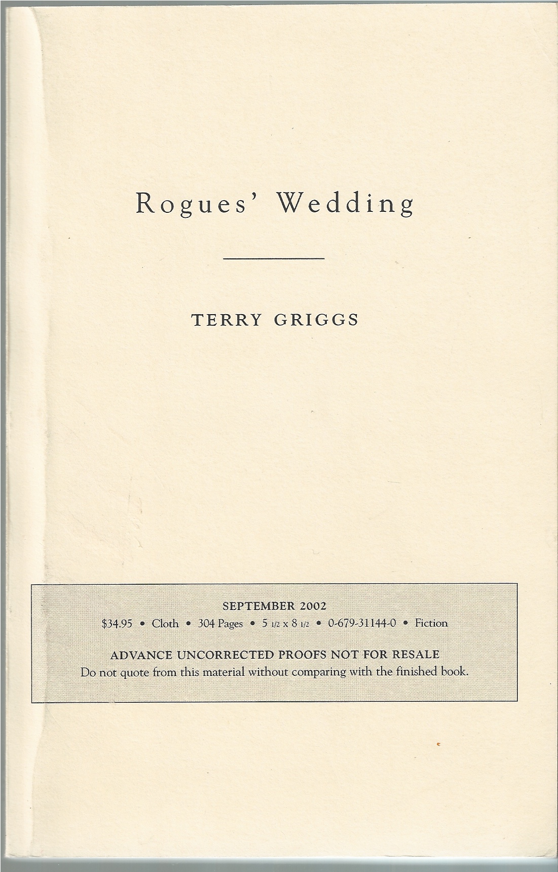 GRIGGS TERRY - Rogue's Wedding
