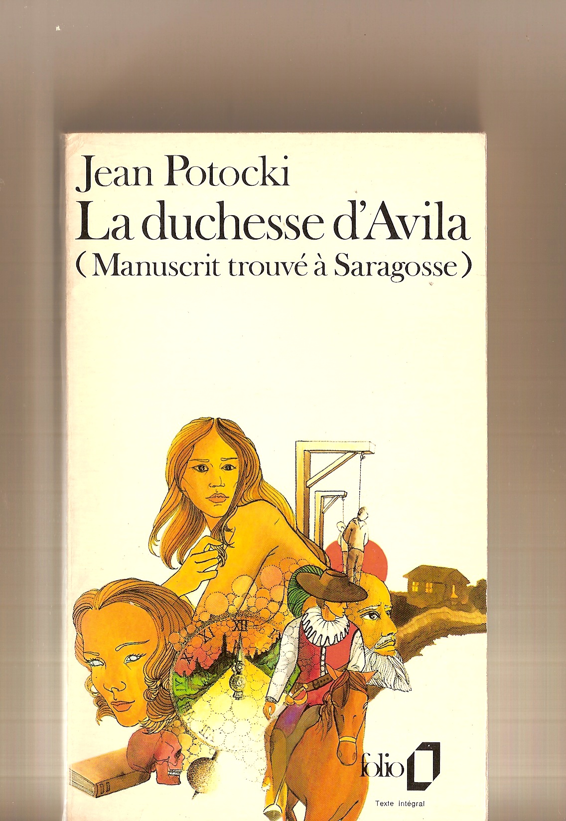 POTOCKI JEAN - La Duchesse D'Avila Manuscrit Trouv  Saragosse
