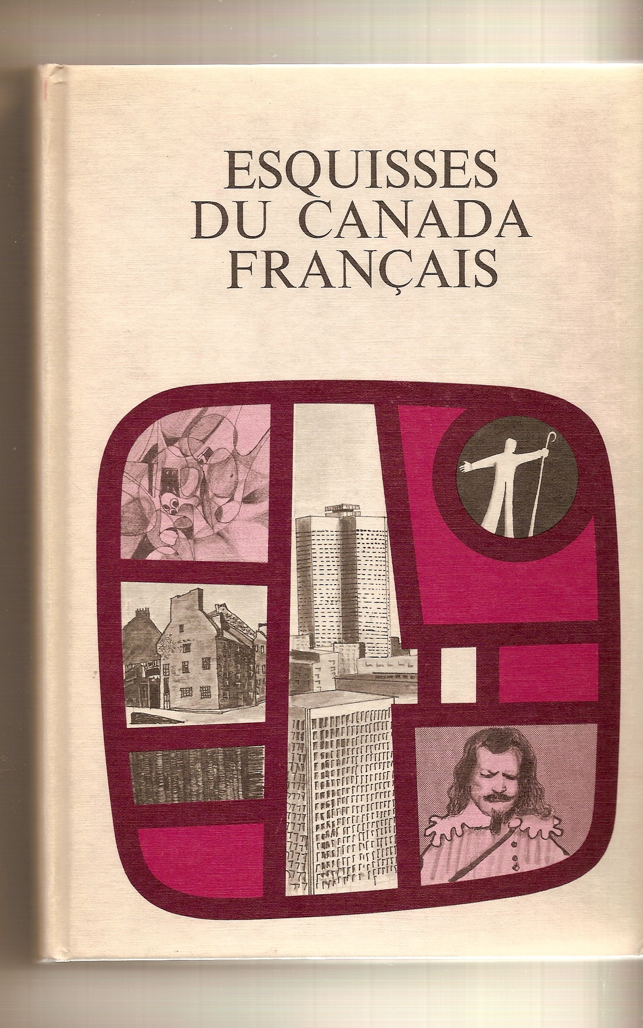 A C E L F - Esquisses Du Canada Francais